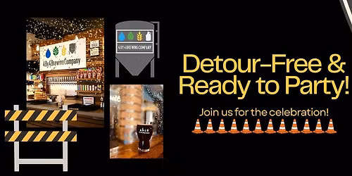 Detour-Free & Ready to Party! The Road Construction is Finally Over!