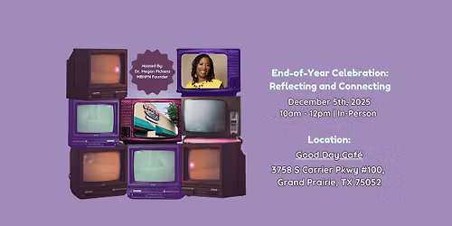  MBHPN Dec 2025 | End-of-Year Celebration: Reflecting and Connecting