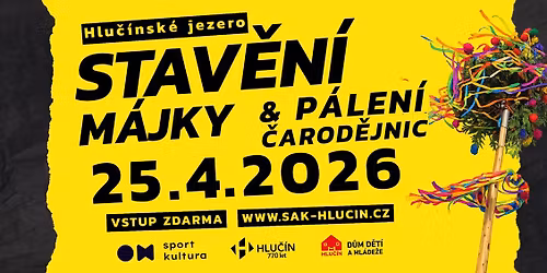 STAV\u011aN\u00cd M\u00c1JKY & P\u00c1LEN\u00cd \u010cAROD\u011aJNIC U HLU\u010c\u00cdNSK\u00c9HO JEZERA