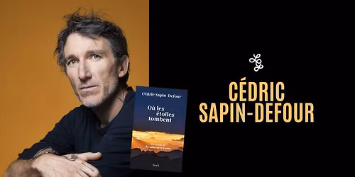 Rencontre : C\u00e9dric Sapin-Defour