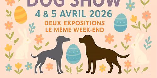 LIMOGES DOG SHOW 2026 \/ Deux Expositions le m\u00eame Week-End