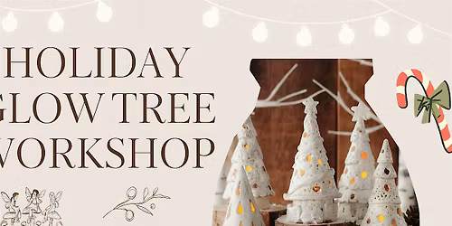 Holiday Glow Tree Workshop