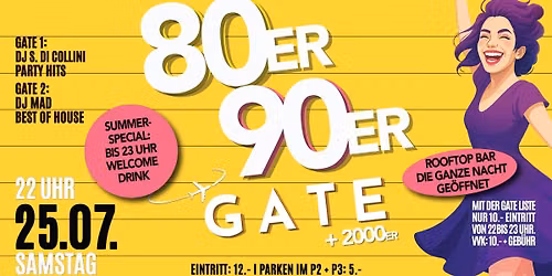 80er\/90er GATE - Sa. 25. Juli