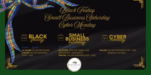 Black Friday \ud83d\udda4 Small Business Saturday \ud83d\udecd\ufe0f Cyber Monday \ud83d\udcf2