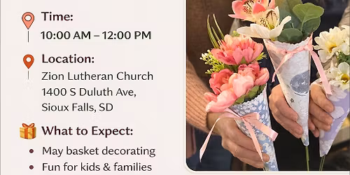 \ud83c\udf37Sioux Falls: May Basket Gathering\ud83c\udf37 