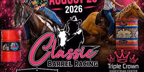 Barrel Race at Triple Crown Equestrian Center in Lincoln, CA