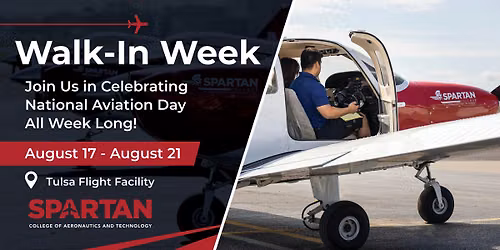 Walk-In Week | August 17-21 | Tulsa Flight Facility