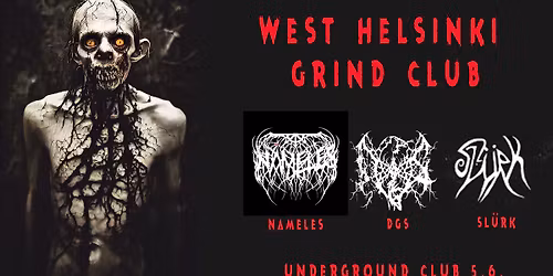 West Helsinki death and decay: Nameles, DGS, Slurk