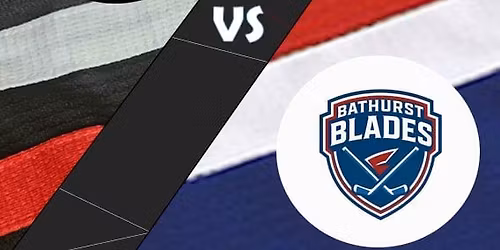 Miramichi Mayhem vs Bathurst Blades 