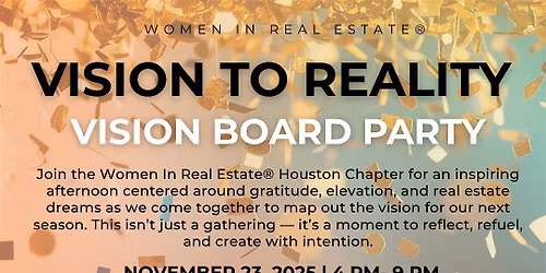 Women In Real Estate\u00ae - Houston - Vision to Realty: Vision Board Party