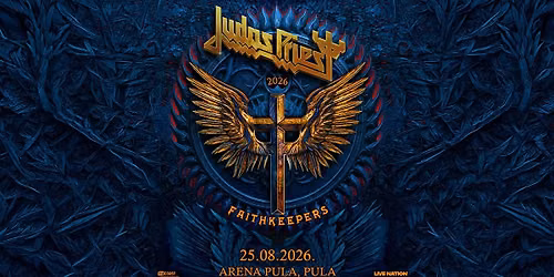 Judas Priest \u2758 Arena Pula \u2758 25.08.2026.