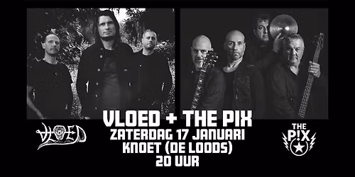 Vloed + The Pix