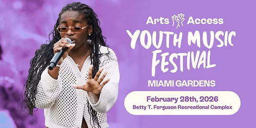 Arts Access Youth Music Festival - Miami Gardens