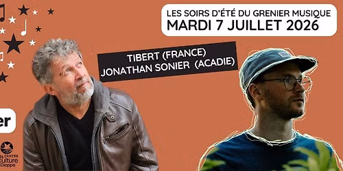 TIBERT + JONATHAN SONIER - Les soirs d'\u00e9t\u00e9 du Grenier musique