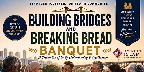 Building Bridges and Breaking Bread Banquet 2026