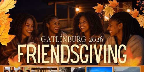 Friendsgiving-A Time To Gather