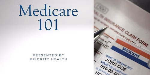 REGISTRATION REQUIRED: Medicare 101