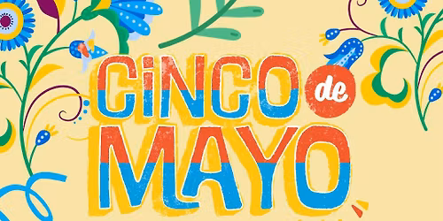 Cinco de Mayo Celebration 