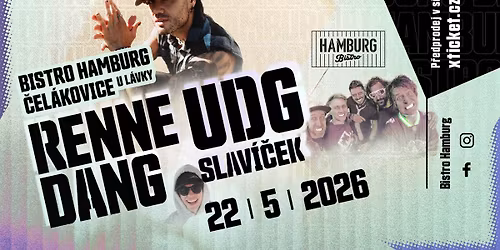 UDG, Renne Dang, Slav\u00ed\u010dek \/ Bistro Hamburg \/ \u010cel\u00e1kovice