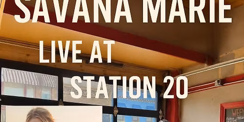 Savana LIVE at Station 20