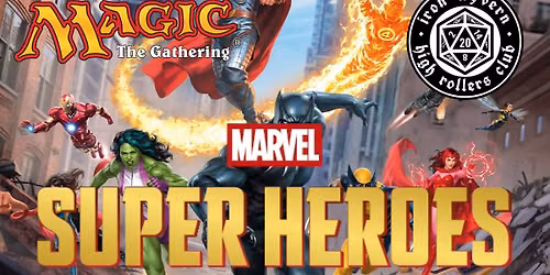 The Iron Wyvern MTG:Marvel Super Heroes Prerelease