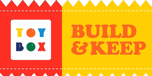 BUILD & KEEP - LEGO EVENT