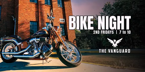 The Vanguard Bike Night