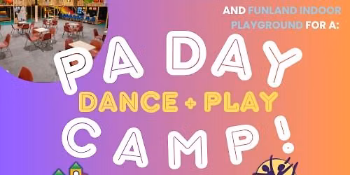 PA DAY Dance and Play Camp