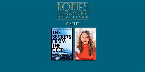 The Secrets from the Deep: an evening with Satu R\u00e4m\u00f6