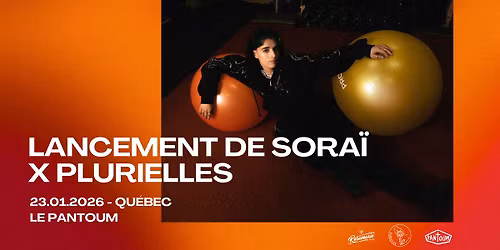Lancement de Sora\u00ef x Plurielles @ Qu\u00e9bec