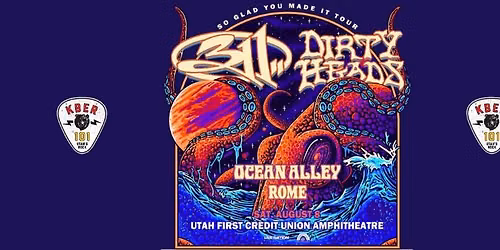 KBER 101 Welcomes 311 & Dirty Heads