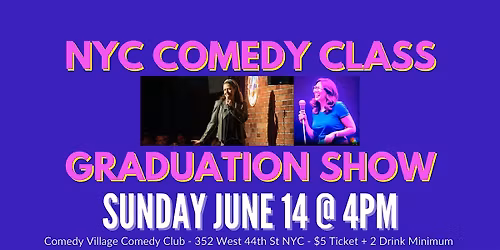 The Comedy Class Graduation Show