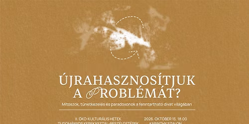 \u00daJRAHASZNOS\u00cdTJUK A PROBL\u00c9M\u00c1T? \u2013 Tudom\u00e1nyos kerekasztal-besz\u00e9lget\u00e9s