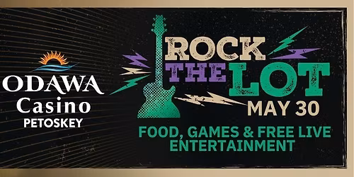 Rock the Lot at Odawa Casino Petoskey