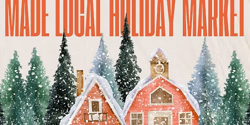 Made Local Holiday Market