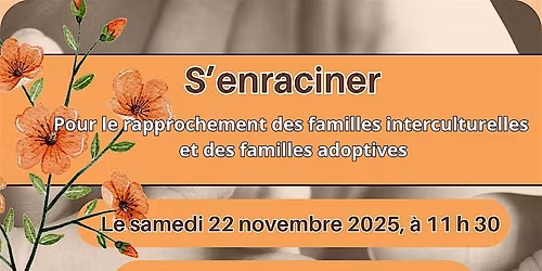 S'enraciner, pour le rapprochement des familles interculturelles et des familles adoptives