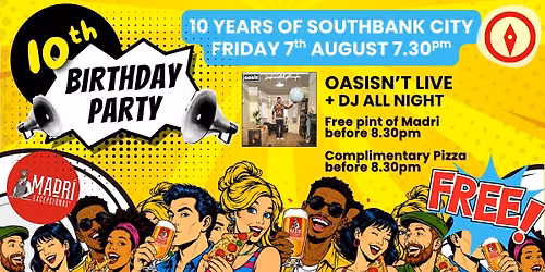 10 Years of Southbank City - Friday 7th August 2026