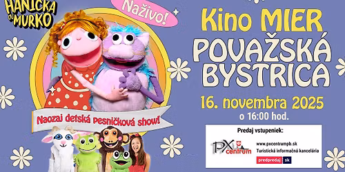 Pova\u017esk\u00e1 Bystrica - Hani\u010dka a Murko - Koncertn\u00e9 turn\u00e9 JESE\u0147 2025