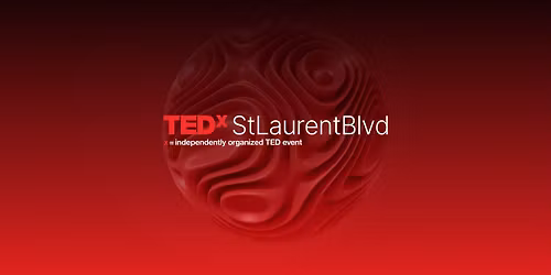 TEDxSt Laurent Blvd