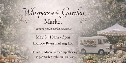 Whispers of the Garden Market