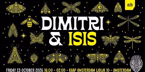 SOLD OUT l Dimitri & Isis ADE 2026