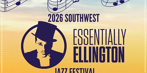 Southwest Essentially Ellington Jazz Festival