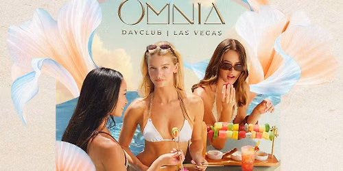 DAYCATION THURSDAYS | OMNIA DAYCLUB
