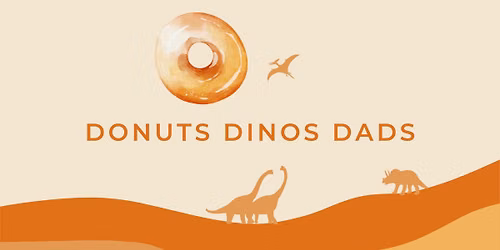 Donuts & Dinos with Dad