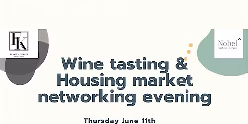 Wine tasting & Housing market networking evening