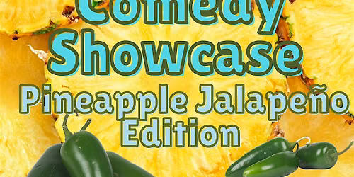 Gluten-Free Comedy: Pineapple Jalapeno Edition at Ginger's Revenge