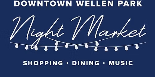 Wellen Park Night Market 