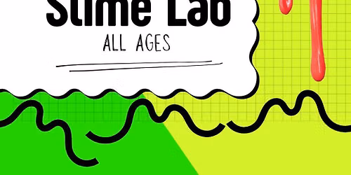 All Ages Slime Lab