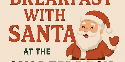 Breakfast with Santa \ud83c\udf85 