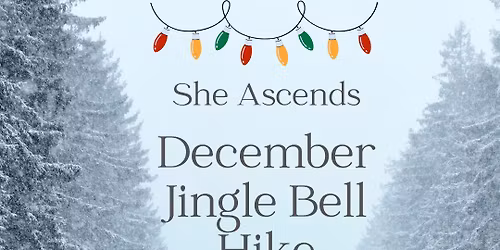 Bismarck She Ascends Jingle Bell Hike